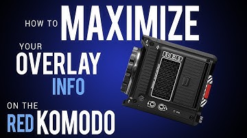 MAXIMIZE Your OVERLAY INFO from the RED KOMODO through your SDI.