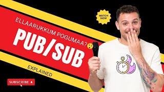 Pub/Sub Explained in Tamil | Real App Example
