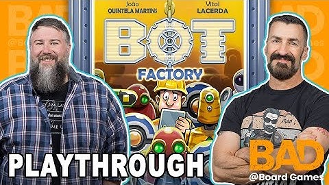 Bot Factory Playthrough