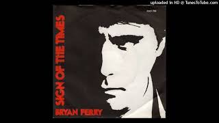 Bryan Ferry  - Sign Of The Times [1978] (magnums extended mix)