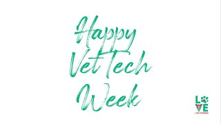Happy Vet Tech Week to all the Veterinary Technicians out there! We appreciate everything you do!