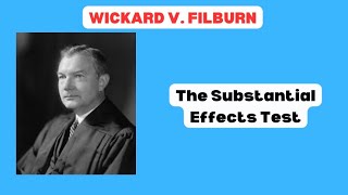 Con Law 101: Wickard v. Filburn Explained