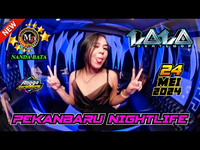 DJ LALA 24 MEI 2024 FULL BASS || MP CLUB PEKANBARU #djviral class=