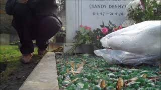 VISITING SANDY DENNYS GRAVE ON HER 74TH BIRTHDAY