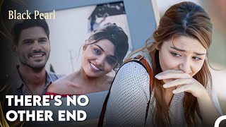 Hazal and Kenan Parted Their Ways - Black Pearl Episode 7