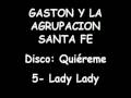 Gaston y la agrupacion santa fe - Lady Lady