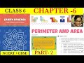 Class 6 Maths Chapter 6 | Perimeter And Area | Explanation | Part -2 | Ganita Prakash | NCERT 