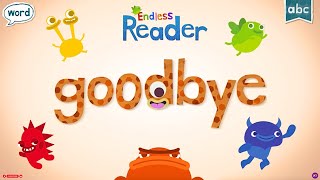 Endless Reader Meet The Word Goodbye Fun Educational Word Learning