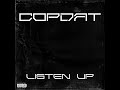 Copdat  listen up official audio