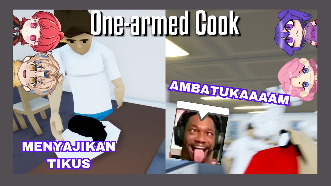 MASAK MASAK MALAH AMBATUKAM 😩😩😹 | One Armed Cook