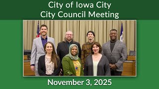 Iowa City City Council Meeting of November 3, 2025