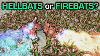 Firebats or Hellbats, which is better?
