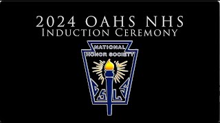 2024 OAHS NHS Induction Ceremony