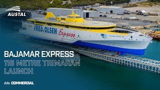 Launch of Austal Hull 394 – the 118 metre trimaran ferry 'Bajamar Express'
