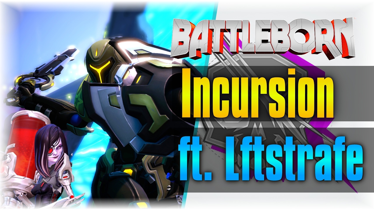 SO FUN!!! | Battleborn Incursion Gameplay | ft. Lftstrafe [Highlights]