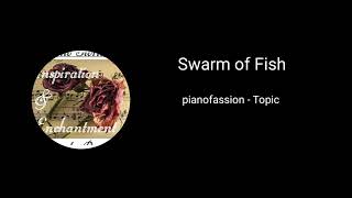 Swarm Of Fish - Piano Fassion