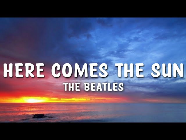 The Beatles - Here Comes The Sun Lyrics class=