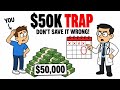 I Saved $50,000 — Here's What Actually Changes (And What Doesn't)