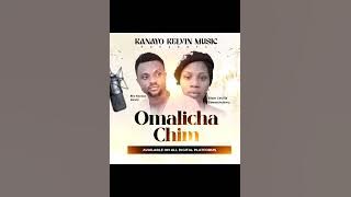 OMELICHCHA CHIM BY EBERECHUKWU/KANAYO KELVIN 