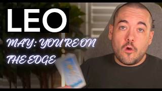 Leo “You’re RIGHT on the edge of something big!” May 2026 Tarot