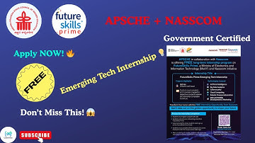 APSCHE x NASSCOM FREE Internship 2025 💥 | Step-by-Step Process | 360 Hours Certification | Apply Now