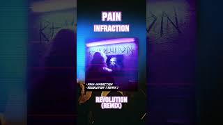 @Pain - Revolution (Infraction Remix)