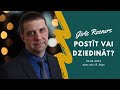 &quot;Postīt vai dziedināt?&quot; (Marka 3:1-6) runās māc. Ģirts Rozners