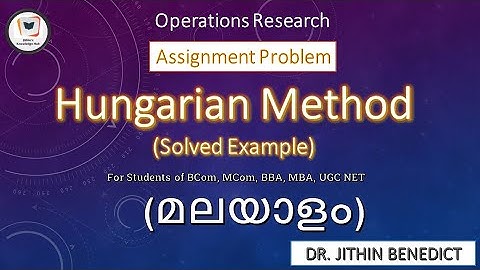 Assignment Problem- Hungarian method (shortcut)- solved problem in Malayalam by Dr. Jithin Benedict