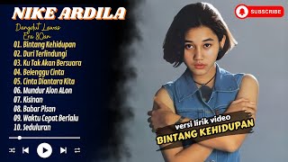 Nike Ardila - BINTANG KEHIDUPAN - DURI TERLINDUNGI - BELENGGU CINTA || LAGU DANGDUT LAWAS