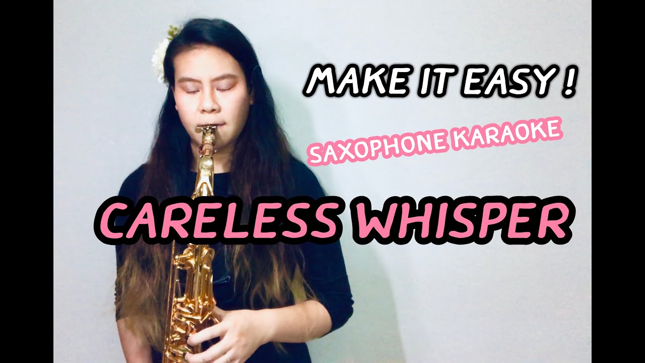 CARELESS WHISPER I Cover I Michael SAXOPHONE KARAOKE YouTube