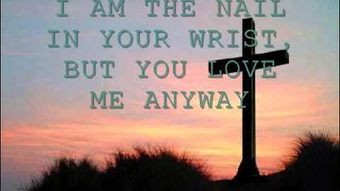 Thumbnail of Sidewalk Prophets You Love Me Anyway [Lyrics]