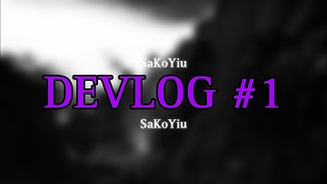 [DEVLOG #1] BioDelusion & DeeBee prototypes | SaKoYiu