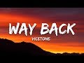 Vicetone - Way Back (Lyrics) feat. Cozi Zuehlsdorff