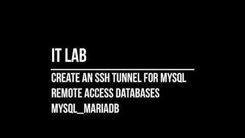 KONFIGURASI SSH TUNNEL UNTUK REMOTE AKSES DATABASE MySQL/MariaDB