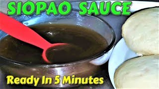 5-Minute Siopao Sauce Recipe/Filipino Steamed Bun Sauce Recipe