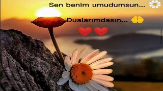 Sen Beni̇m Umudumsun Dualarimdasin Sevdi̇ği̇m