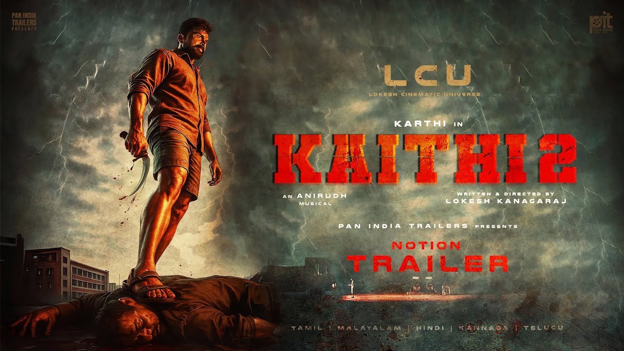 KAITHI 2 (LCU) - Notion Trailer | Karthi | Lokesh Kanagaraj | Surya | Thalapathy Vijay | Anirudh