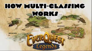 How MultiClassing Works in Everquest Legends