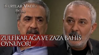 Zülfikar Ağa ve Zaza Bahis oynuyor! - Kurtlar Vadisi Pusu 128. Bölüm