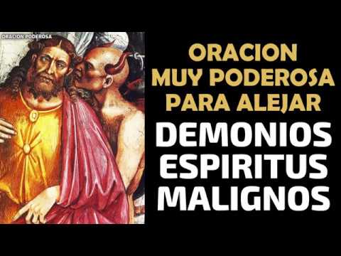 Oración muy poderosa para alejar Demonios, Espíritus Malignos, Malas Energías y Ocultismo sobre Tí