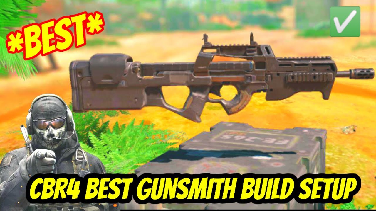 cbr4 best gunsmith build setup Cod mobile | cbr4 best attachment ...