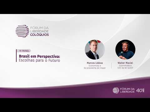 1st Panel | Marcos Lisboa and Walter Maciel - Liberty Forum Colloquia - 2026