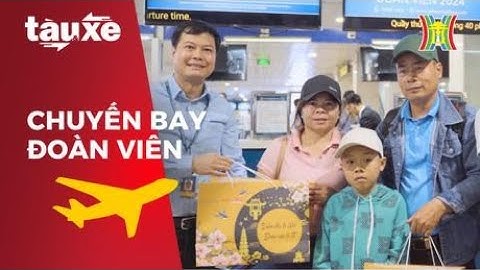 Chuyến bay miễn phí 100% chở người lao động về quê đón Tết | Tàu và xe