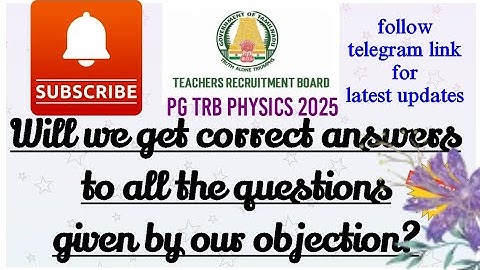 PG TRB PHYSICS 2025 OBJECTIONS ANALYSIS
