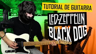 Cómo tocar BLACK DOG de LED ZEPPELIN Guitarra Tutorial Tablatura | Marcos García