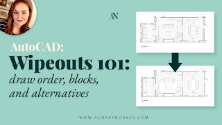 WIPEOUT Command 101: Thinking about draw order, within blocks, and alternative for round objects