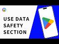 How to Use Data Safety Section on Google Play