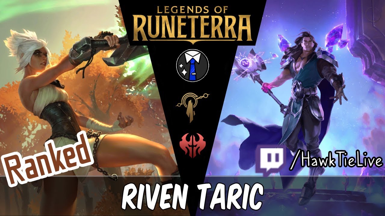 Riven Taric: New Riven Let's Go!!! | Legends of Runeterra LoR - YouTube