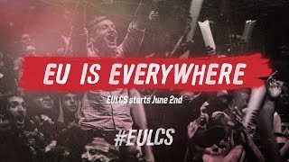 Celebrity EU is Everywhere: EU LCS Summer Split Begins Profile