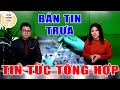 🔴[Trực Tiếp] Tin tức 24h mới nhất hôm nay 20/02/2021 | Cập nhật Tin Thời Sự 24h Nóng Nhất